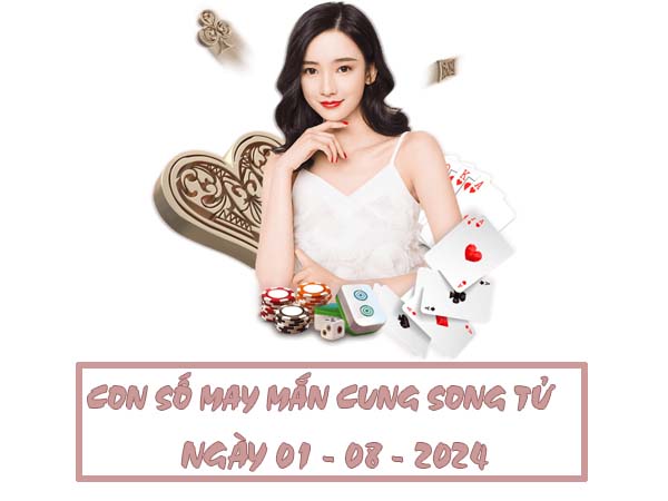 Chia sẻ con số may mắn cung Song Tử ngày 1/8/2024