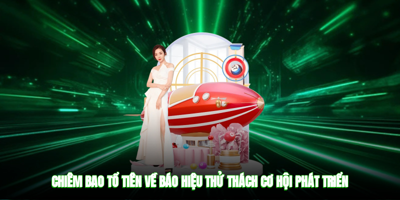 Chiêm bao tổ tiên về báo hiệu thử thách, cơ hội phát triển