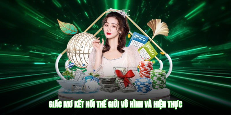 Giấc mơ kết nối thế giới vô hình và hiện thực