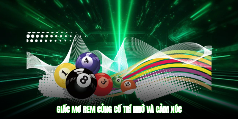 Giấc mơ REM củng cố trí nhớ và cảm xúc