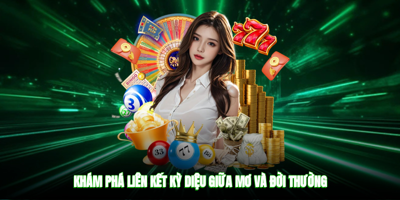 Khám phá liên kết kỳ diệu giữa mơ và đời thường