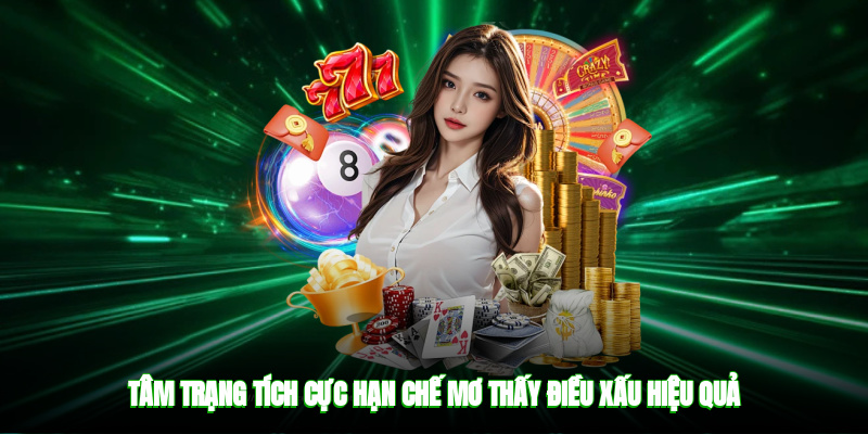 Tâm trạng tích cực hạn chế mơ thấy điều xấu hiệu quả